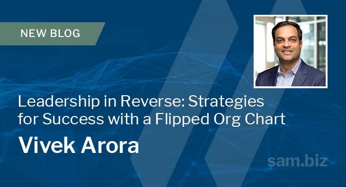 Leadership in Reverse: Strategies for Success with a Flipped Org Chart